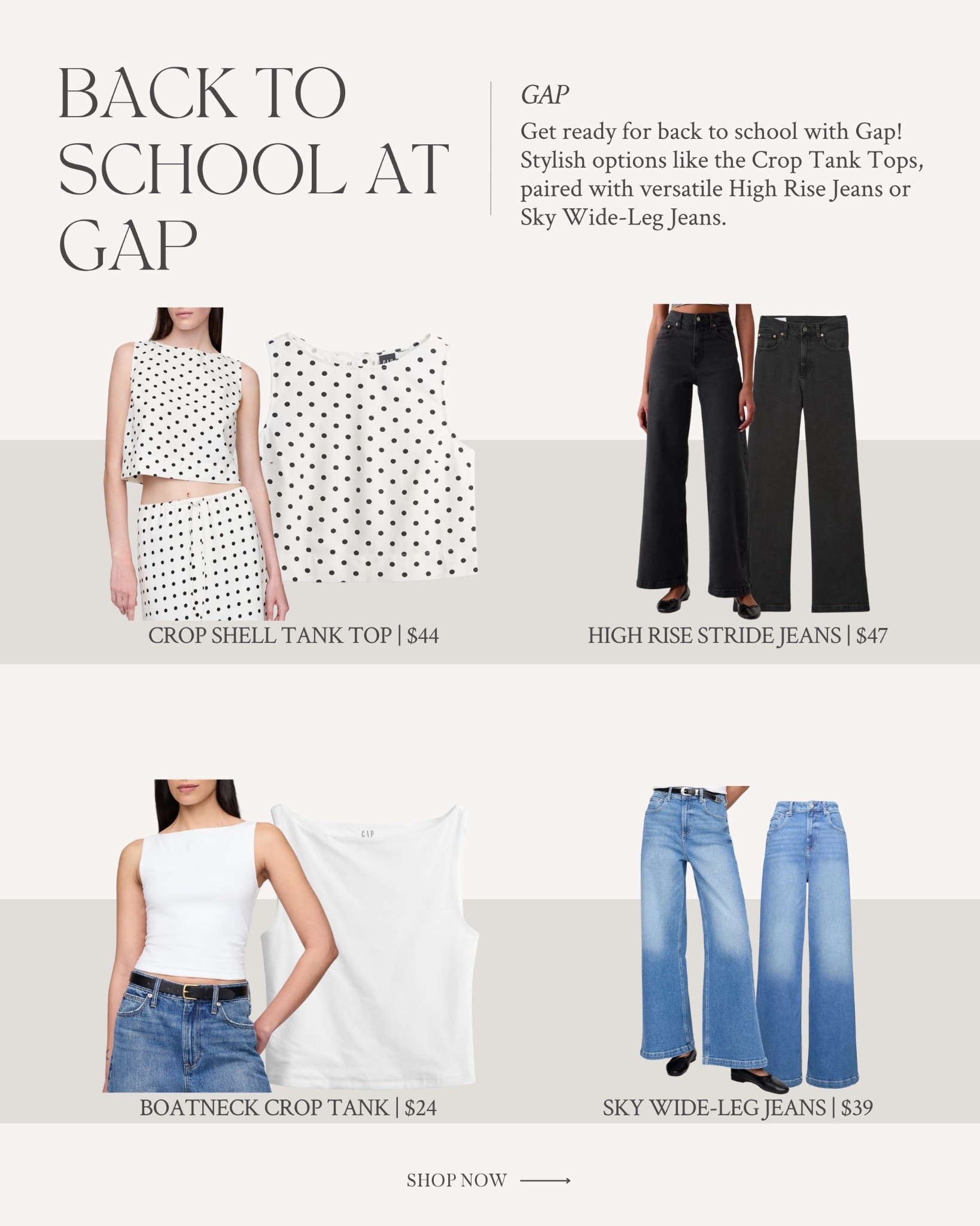 Back to School at Gap | Stylish options like the Crop Tank Tops, paired with versatile High Rise Jeans or Sky Wide-Leg Jeans.

Denim, White top, Polka Dot, Black Jeans, Wide leg, High Waisted.


#LTKStyleTip #LTKOver40 #LTKFindsUnder100