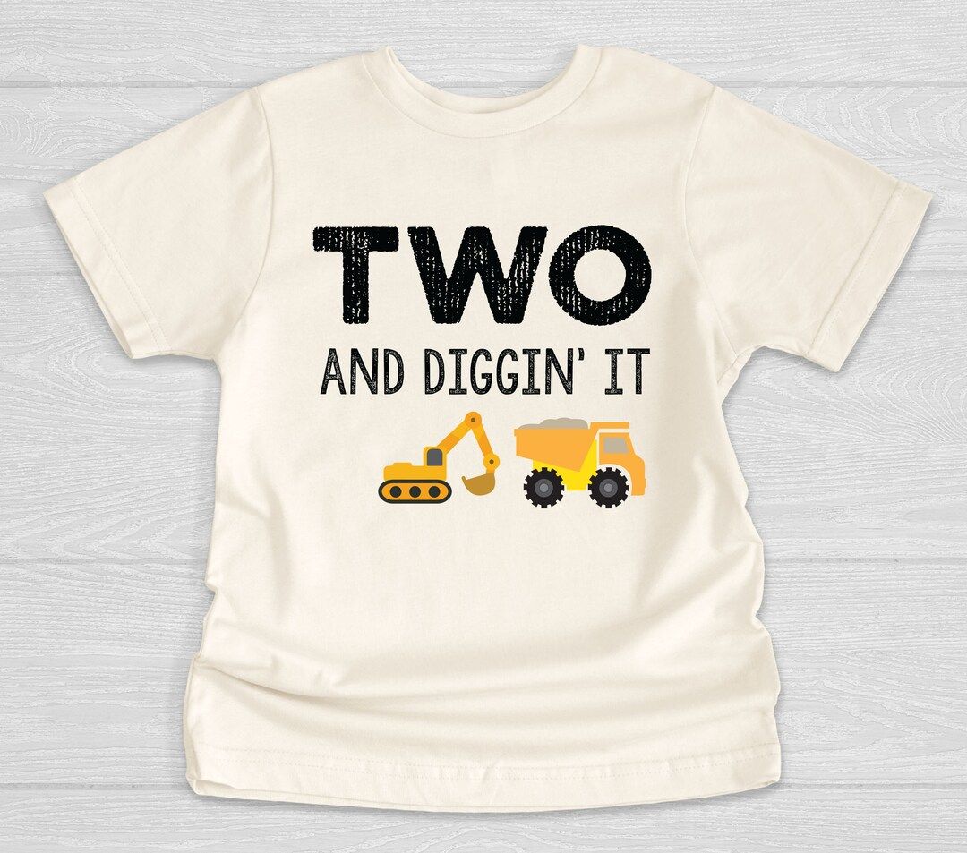 Construction Crew Shirt, TWO and Diggin' It, 2nd Birthday Boy Shirt, Dump Truck Birthday, Excavat... | Etsy (US)