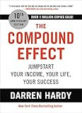 The Compound Effect: Jumpstart Your Income, Your Life, Your Success | Amazon (US)