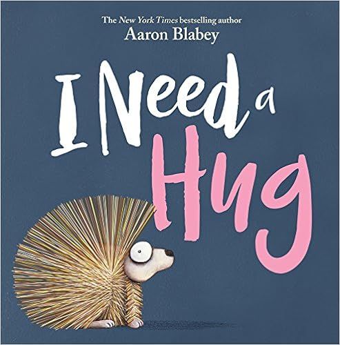 I Need a Hug    Hardcover – Picture Book, December 26, 2018 | Amazon (US)