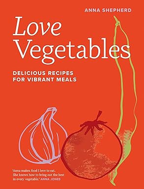 Love Vegetables: Delicious Recipes for Vibrant Meals | Amazon (US)
