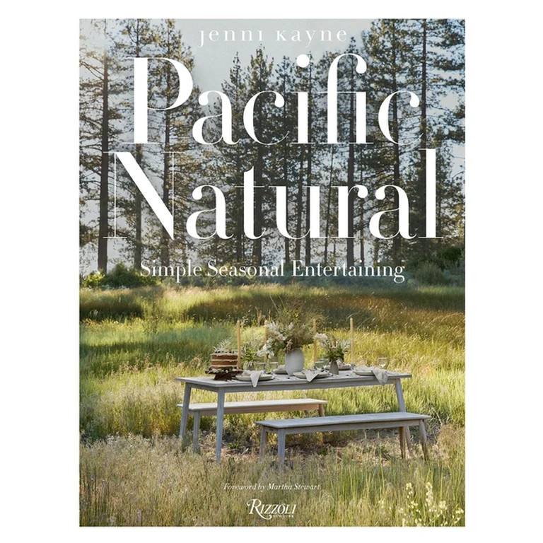 Pacific Natural: Simple Seasonal Entertaining, (Hardcover) | Walmart (US)