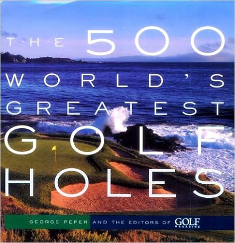 The 500 World's Greatest Golf Holes    Hardcover – October 2, 2000 | Amazon (US)