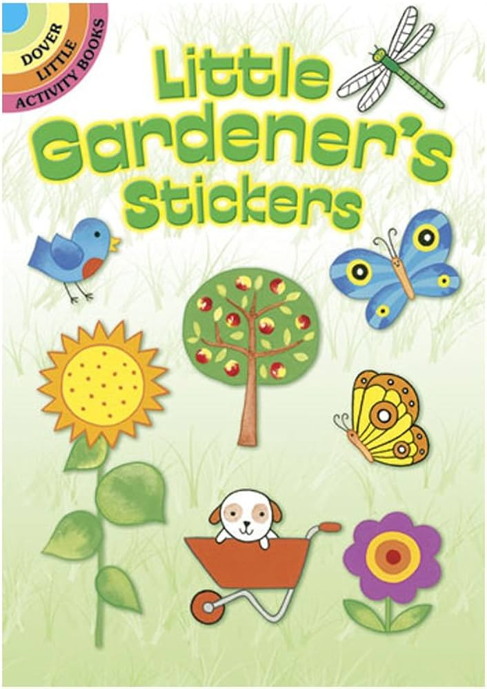 Little Gardener's Stickers (Dover Little Activity Books: Nature): Monica Wellington: 978048648188... | Amazon (US)