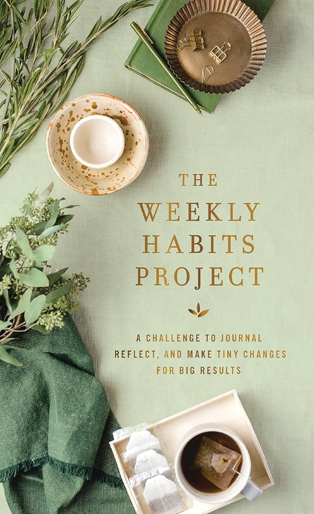 The Weekly Habits Project: A Challenge to Journal, Reflect, and Make Tiny Changes for Big Results | Amazon (CA)