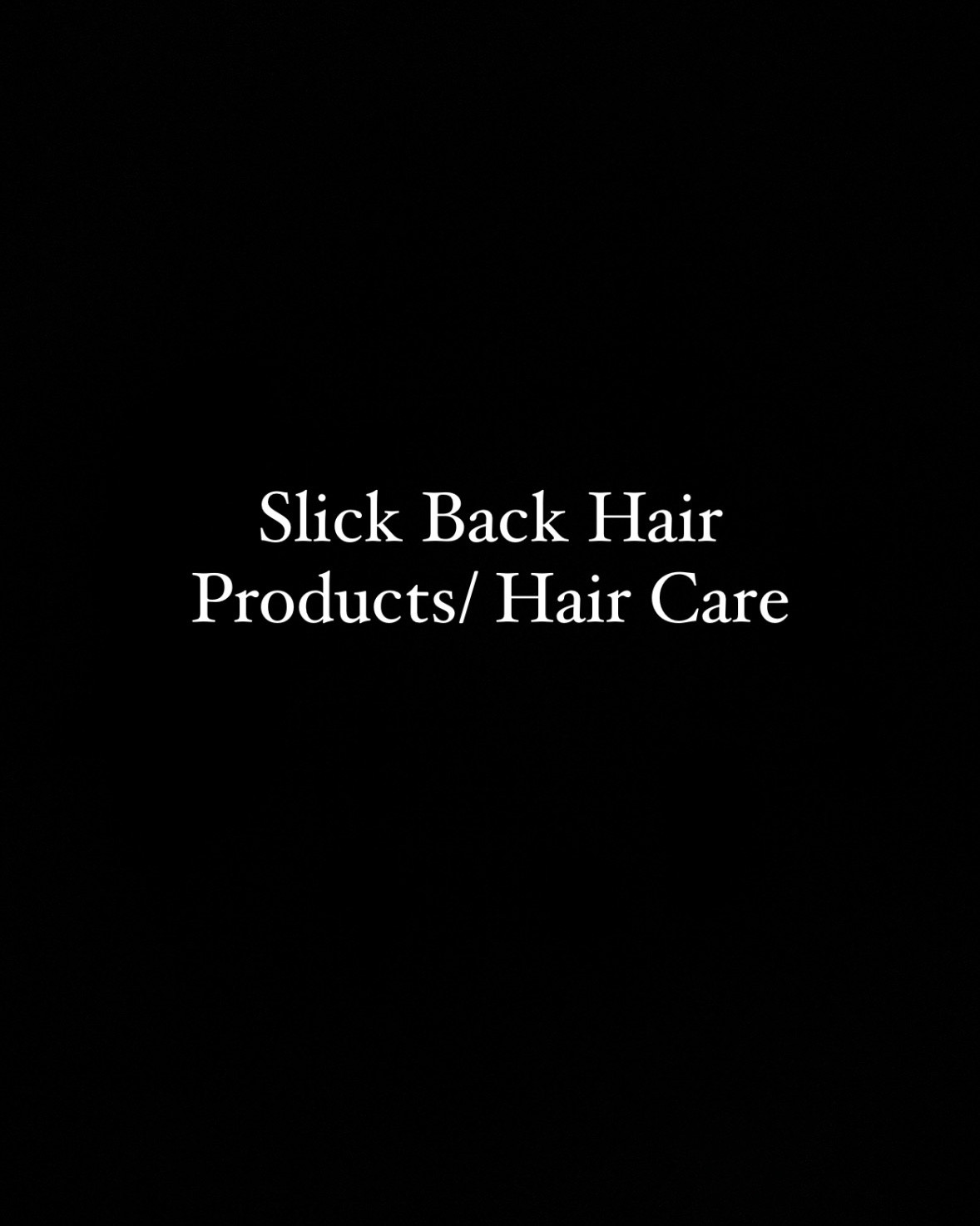 Daily/Weekly hair products ! Can’t go wrong 