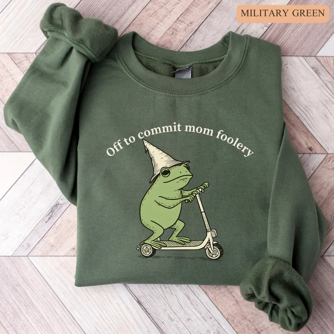 Mama Frog Sweatshirt off to Commit Mom Foolery Crewneck Funny Frog Scooter Gift for Mom Funny Mam... | Etsy (US)