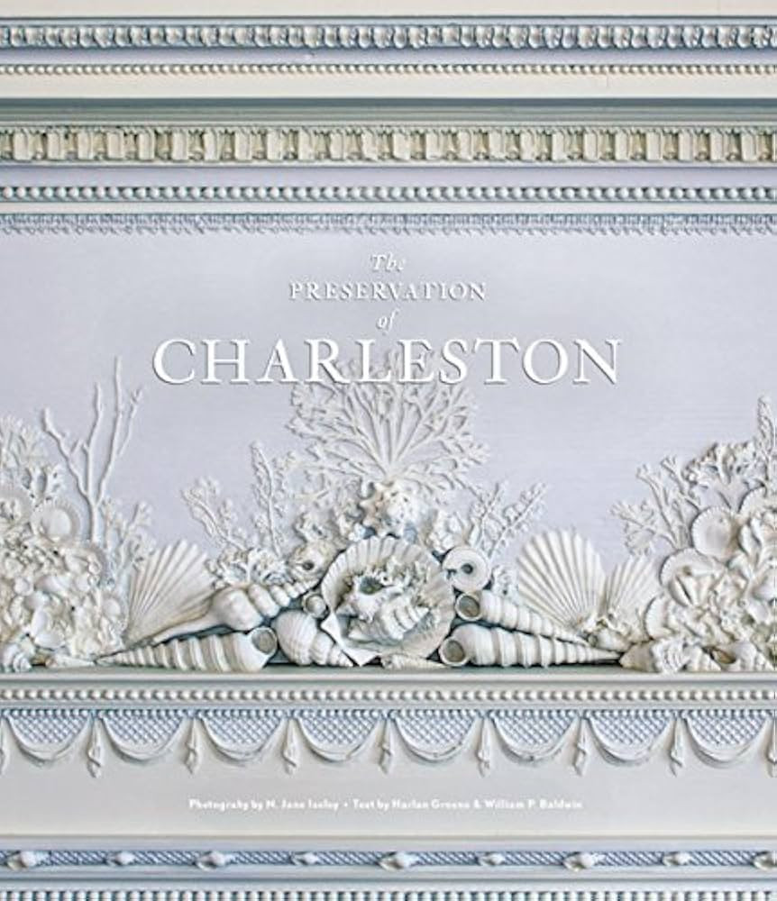 The Preservation of Charleston | Amazon (US)