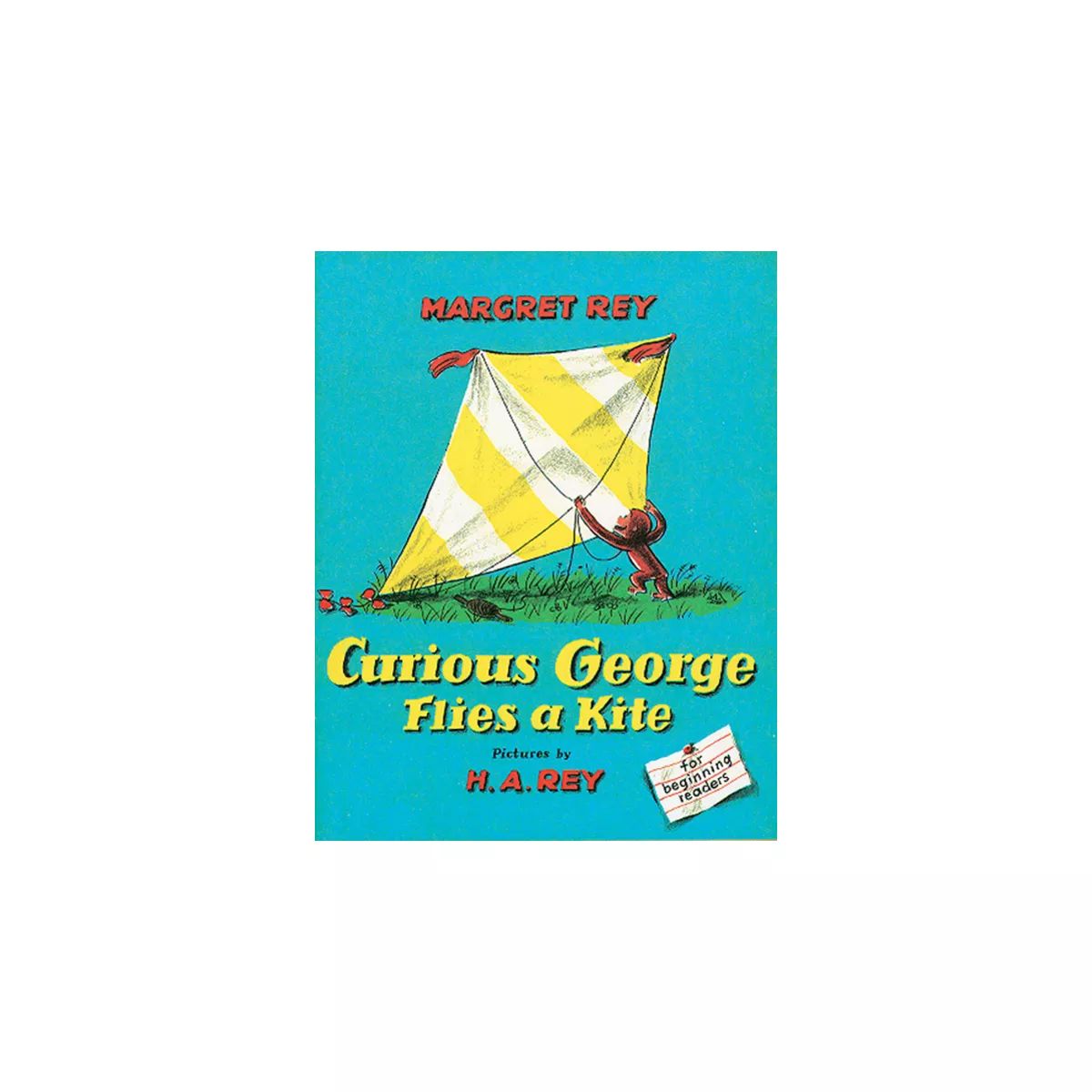 Curious George Flies a Kite - by  H A Rey & Margret Rey (Paperback) | Target