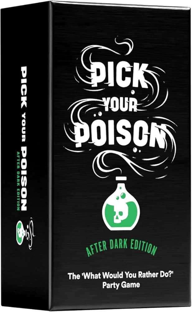 Pick Your Poison Card Game: The “What Would You Rather Do?” Game - After Dark Edition | Amazon (US)