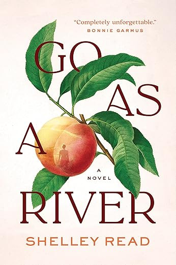 Go as a River: A Novel     Hardcover – February 28, 2023 | Amazon (US)