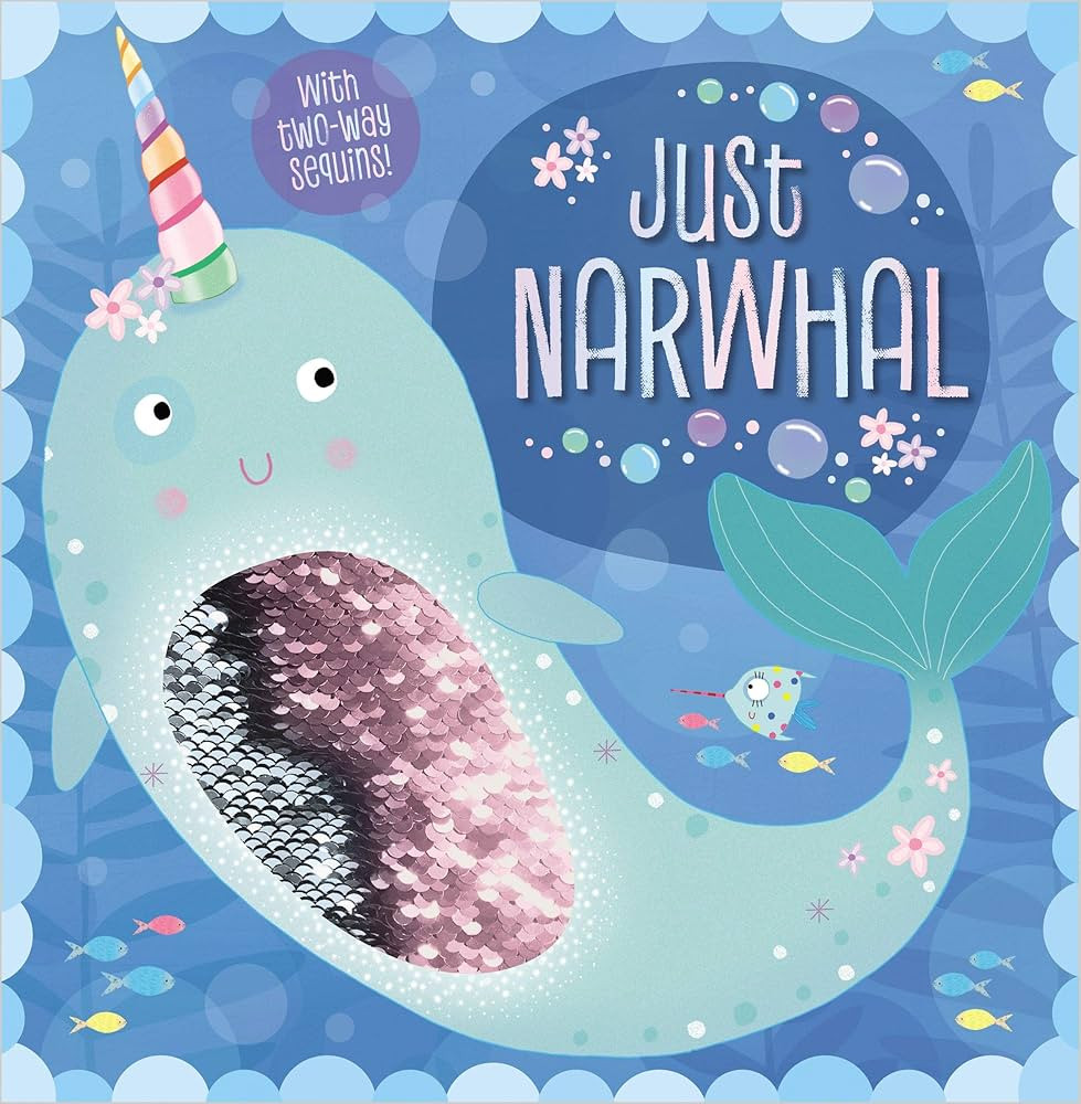 Just Narwhal (Two-way Sequin Picture Books) | Amazon (US)