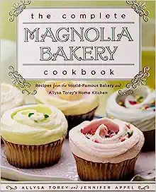 The Complete Magnolia Bakery Cookbook: Recipes from the World-Famous Bakery and Allysa Torey's Ho... | Amazon (US)