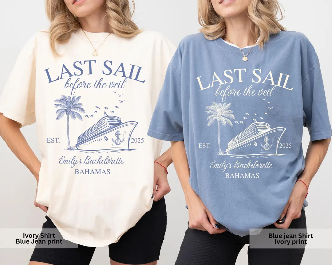 Last Sail Before the Veil Shirt, Cruise Bachelorette Shirts, Personalized Luxury Bachelorette, Bo... | Etsy (US)