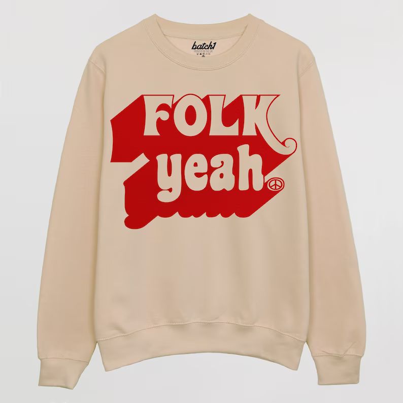 Folk Yeah Women's Slogan Sweatshirt | Etsy | Etsy (US)
