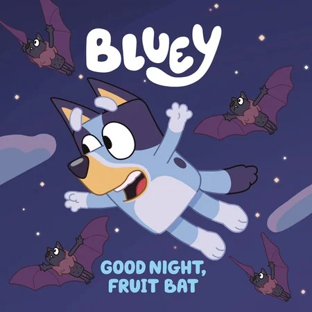 Bluey: Good Night, Fruit Bat (Paperback) | Walmart (US)