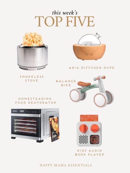 This weeks top 5! (And all on Amazon!)


Smokeless stove firepit, Aria diffuser dupe, kids balance bike, audio book player, yoto, and food dehydrator! 

#LTKhome #LTKHoliday #LTKGiftGuide