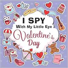 I Spy With My Little Eye Valentine's Day: A Fun Valentines day books for kids, Toddlers and Presc... | Amazon (US)