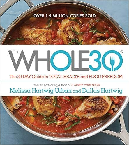 The Whole30: The 30-Day Guide to Total Health and Food Freedom



Hardcover – International Edi... | Amazon (US)