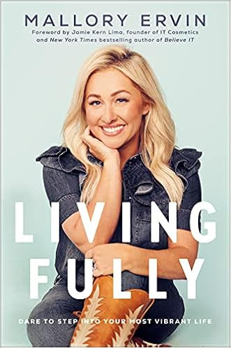 Living Fully: Dare to Step into Your Most Vibrant Life    Hardcover – February 8, 2022 | Amazon (US)