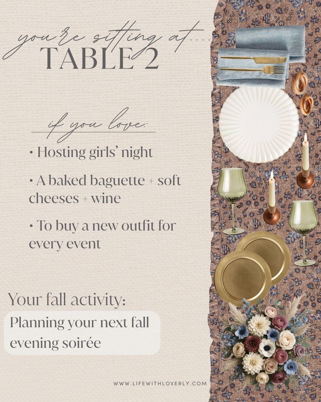 For the girl who loves hosting wine nights, styling chic tablescapes, and planning her next fall soirée— welcome to table 2! Fall entertaining must haves—moody glassware, and floral details make dinner parties feel special. 

Life with Loverly, Girls night , date night at home setup, cozy fall dinner party table decor ideas

#LTKParties #LTKHome #LTKSeasonal