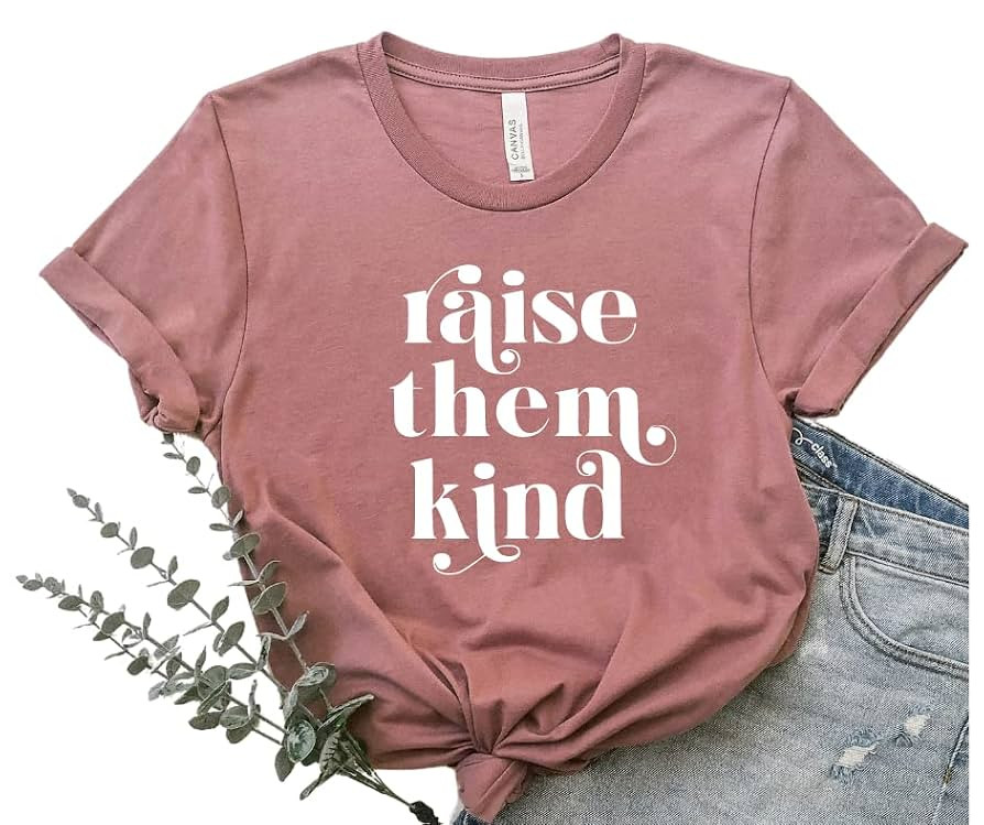 Raise Them Kind Shirt, Cute Mama Shirt, Mom Life Shirts For Women, Mommy Shirts For Women With Sa... | Amazon (US)