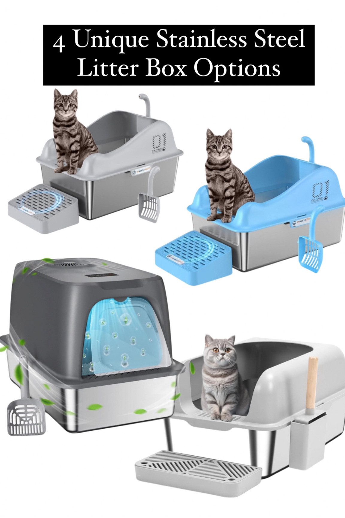 We tested out 4 unique stainless steel litter box options- all worked great and had various features to make the dreaded chore more bearable! 