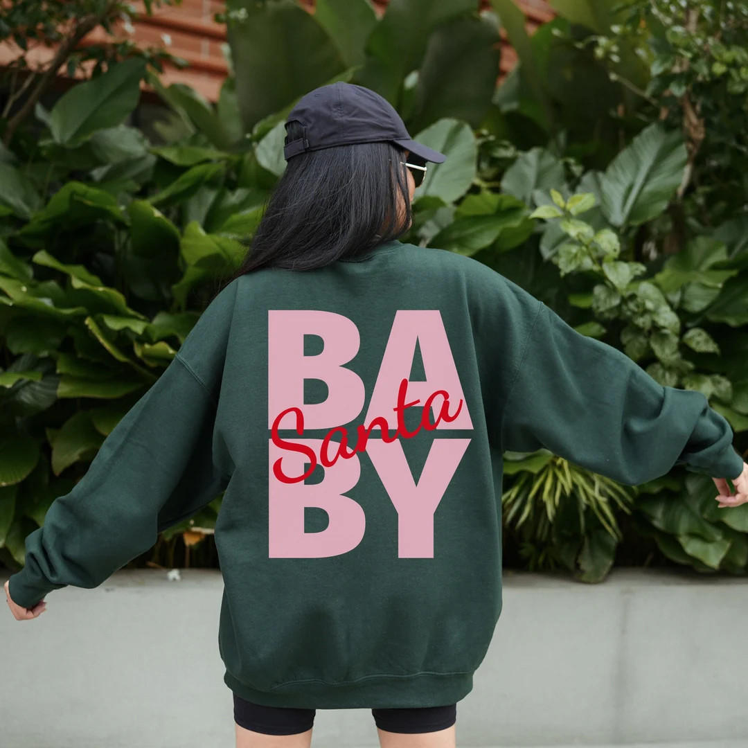 Santa Baby Sweatshirt, Christmas Shirt, Santa Claus Shirt, Women's Christmas Crewneck, Holiday Sh... | Etsy (US)