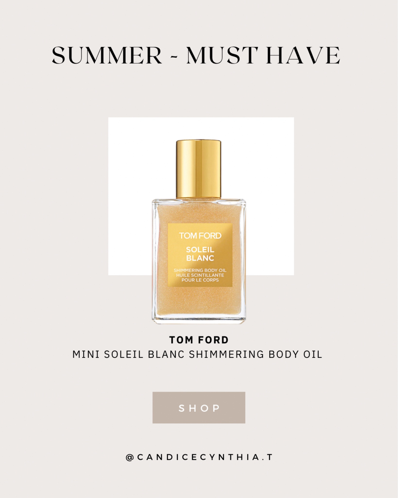 TOM FORD - Mini Soleil Blanc Shimmering Body Oil ✨ 

This silky and lightweight body oil captures the sultry effect of sunkissed summer skin and tempts the senses with a fragrance of scorching sensuality. It illuminates the skin with shimmers of gold and platinum leaf. 

Luxury fragrance, luxury scent, expensive perfume

Perfect for summer ☀️ 

#LTKFind #LTKbeauty #LTKunder50