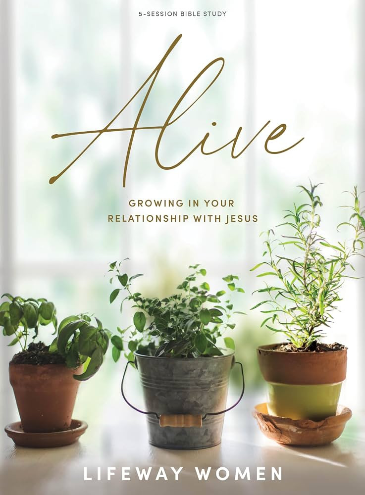Alive: Growing in Your Relationship with Jesus – Bible Study for Women | Amazon (US)