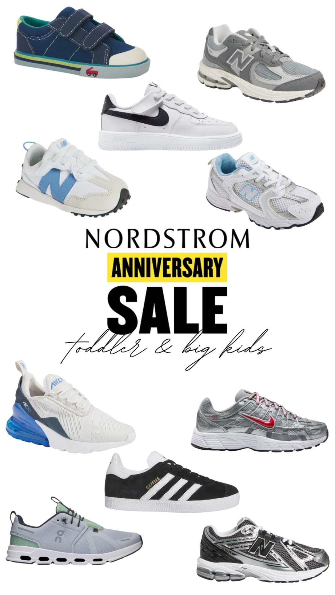 Nordstrom anniversary sale — toddler & kids top picks! best time to grab your favorites for back to school! 

#toddlershoes #toddlerboy #toddlerkids #kidsshoes #kidssneakers #toddlersneakers #babyboy #kidsnewbalance #toddlernike #kidsnikeshoes #kidsathleisure #nordstromsale #sneakersunder50 #nordstromanniversarysale #nsale #nsalepreview #toddlerfinds #backtoschool #backtoschoolshoes #toddlergiftideas #bigboykids #nordstromsalefinds 

#LTKKids #LTKShoeCrush #LTKSaleAlert