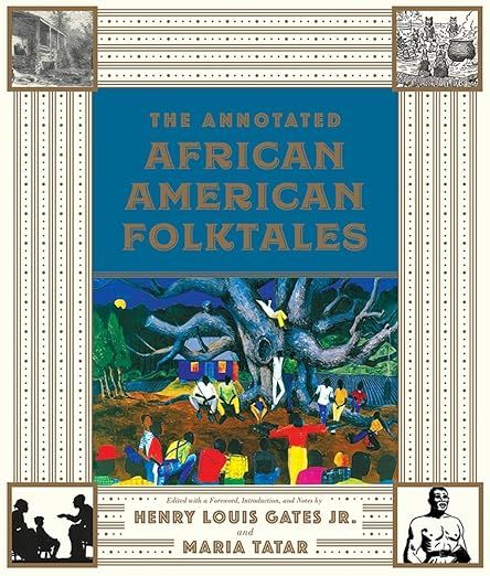 The Annotated African American Folktales (The Annotated Books) | Amazon (US)