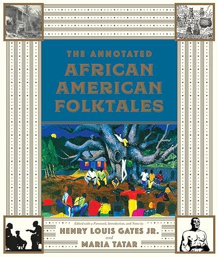 The Annotated African American Folktales (The Annotated Books) | Amazon (US)