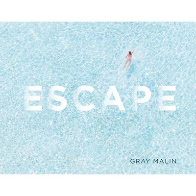 Escape - by  Gray Malin (Hardcover) | Target