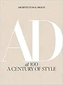 Architectural Digest at 100: A Century of Style     Hardcover – October 8, 2019 | Amazon (US)