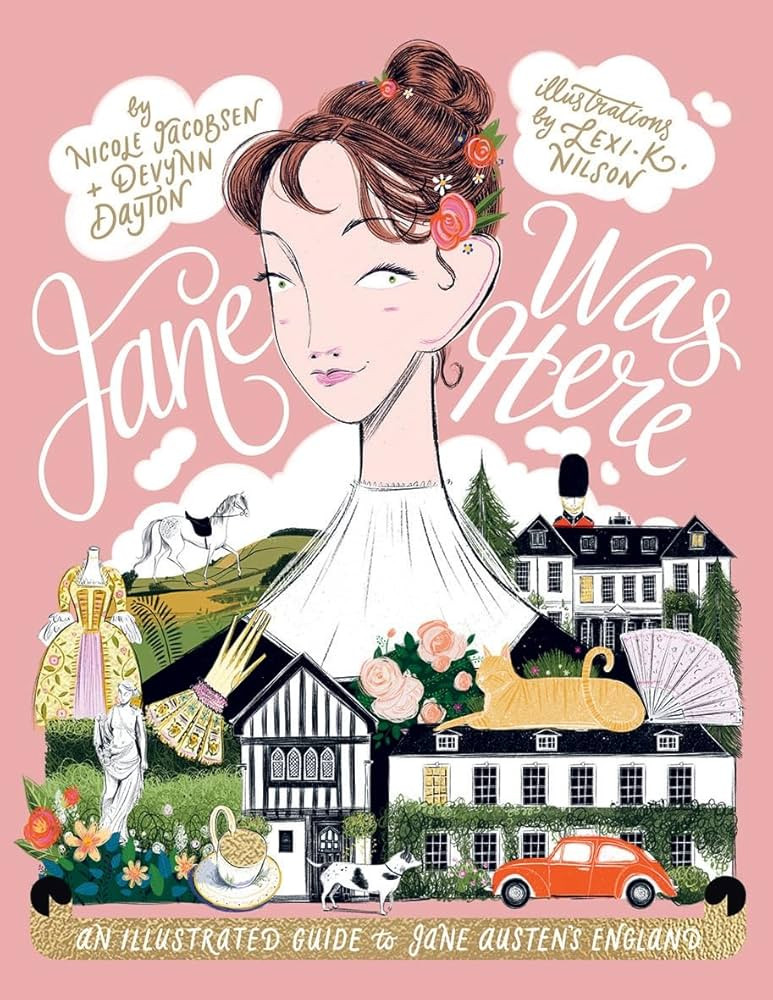 Jane Was Here: An Illustrated Guide to Jane Austen's England | Amazon (US)