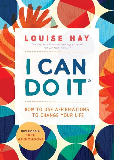 I Can Do It: How to Use Affirmations to Change Your Life | Amazon (US)
