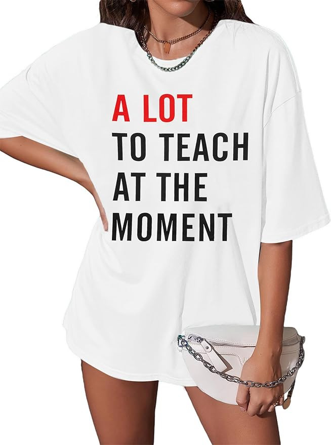 ASTANFY Teacher Shirts Oversized Tshirts: Womens A Lot to Teach Shirt Teachers Life Outfits Casua... | Amazon (US)