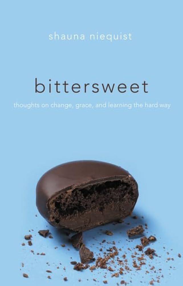 Bittersweet: Thoughts on Change, Grace, and Learning the Hard Way | Amazon (US)