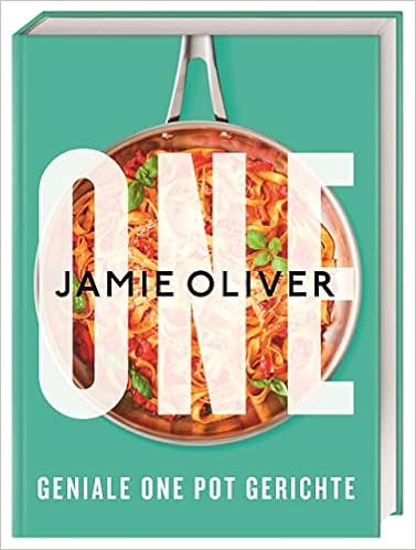 ONE: Geniale One Pot Gerichte    Gebundene Ausgabe – 1. September 2022 | Amazon (DE)