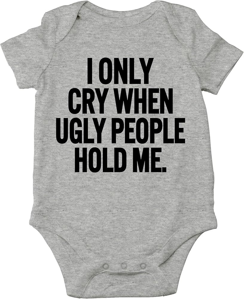 AW Fashion's I Only Cry When Ugly People Hold Me Cute Novelty Funny Infant One-piece Baby Bodysuit | Amazon (US)