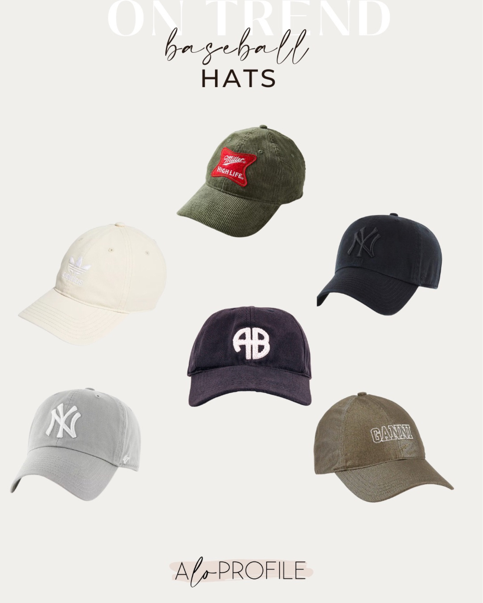 Baseball hats on trend.