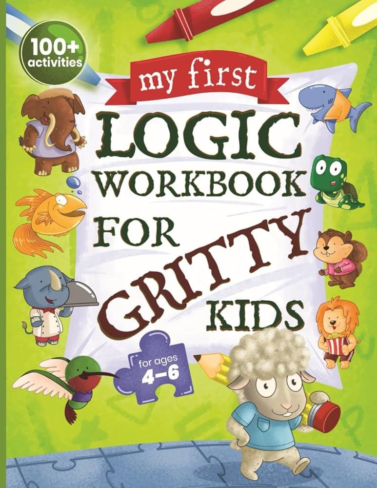 My First Logic Workbook for Gritty Kids: Spatial Reasoning, Math Puzzles, Logic Problems, Focus A... | Amazon (US)