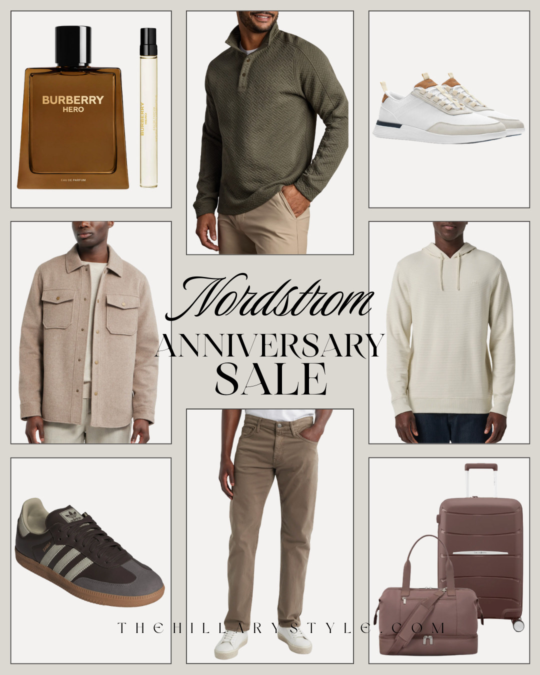 Top Men's Nordstrom Anniversary Sale Finds to Add to Your Wishlist Now

The best men's Nordstrom Anniversary Sale finds are worth adding to your cart before shopping begins. Think elevated everyday style with bestselling sneakers, premium layers, travel essentials, cologne, and versatile wardrobe staples from top brands that sell out fast. Save this for your Nordstrom Anniversary Sale wishlist and shop smarter when the sale goes live. Burberry, Adidas, Rhone, Travis Matthew, Madewell, Frame, Nordstrom

#NSale #NordstromAnniversarySale #NordstromSale #MensStyle #MensFashion #MensWardrobe #MensOutfitIdeas #CapsuleWardrobe #SmartCasual #EverydayStyle #TravelStyle #BurberryHero #SneakerStyle #LTKStyle #PinterestFinds #FallStyle #Wishlist #TheHillaryStyle 

  

#LTKMens #LTKSaleAlert #LTKSeasonal #LTKSaleAlert #LTKMens