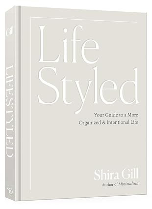 LifeStyled: Your Guide to a More Organized & Intentional Life      Hardcover – December 3, 2024 | Amazon (US)