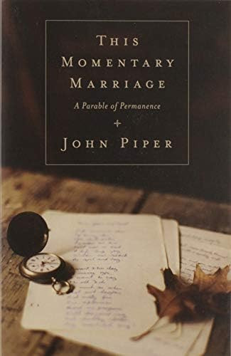 This Momentary Marriage: A Parable of Permanence | Amazon (US)