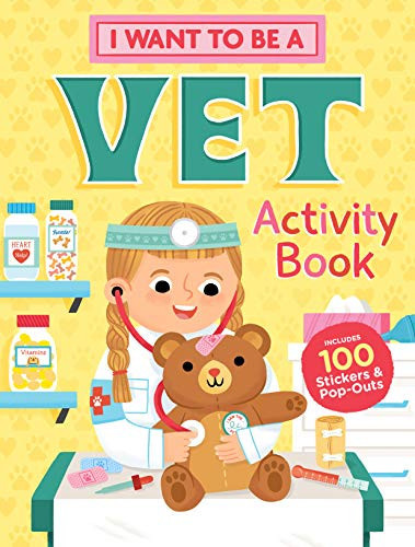 I Want to Be a Vet Activity Book: 100 Stickers & Pop-Outs | Amazon (US)