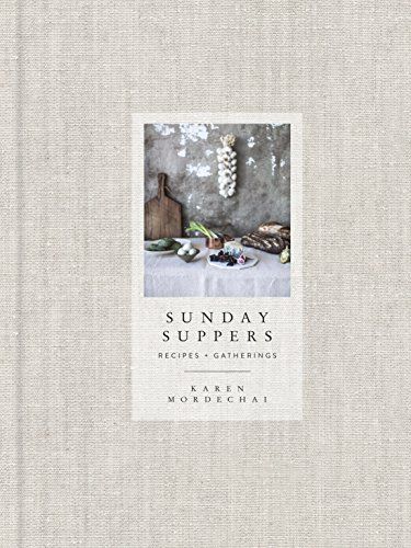 Sunday Suppers: Recipes + Gatherings: A Cookbook    Kindle Edition | Amazon (US)