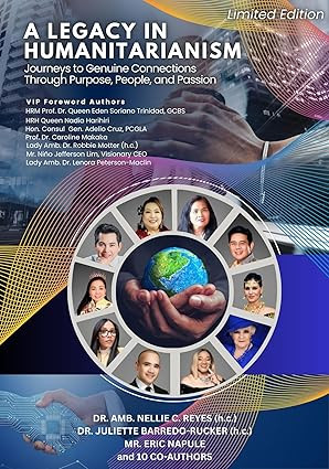 A Legacy in Humanitarianism: Journeys to Genuine Connections Through Purpose, People, and Passion | Amazon (US)