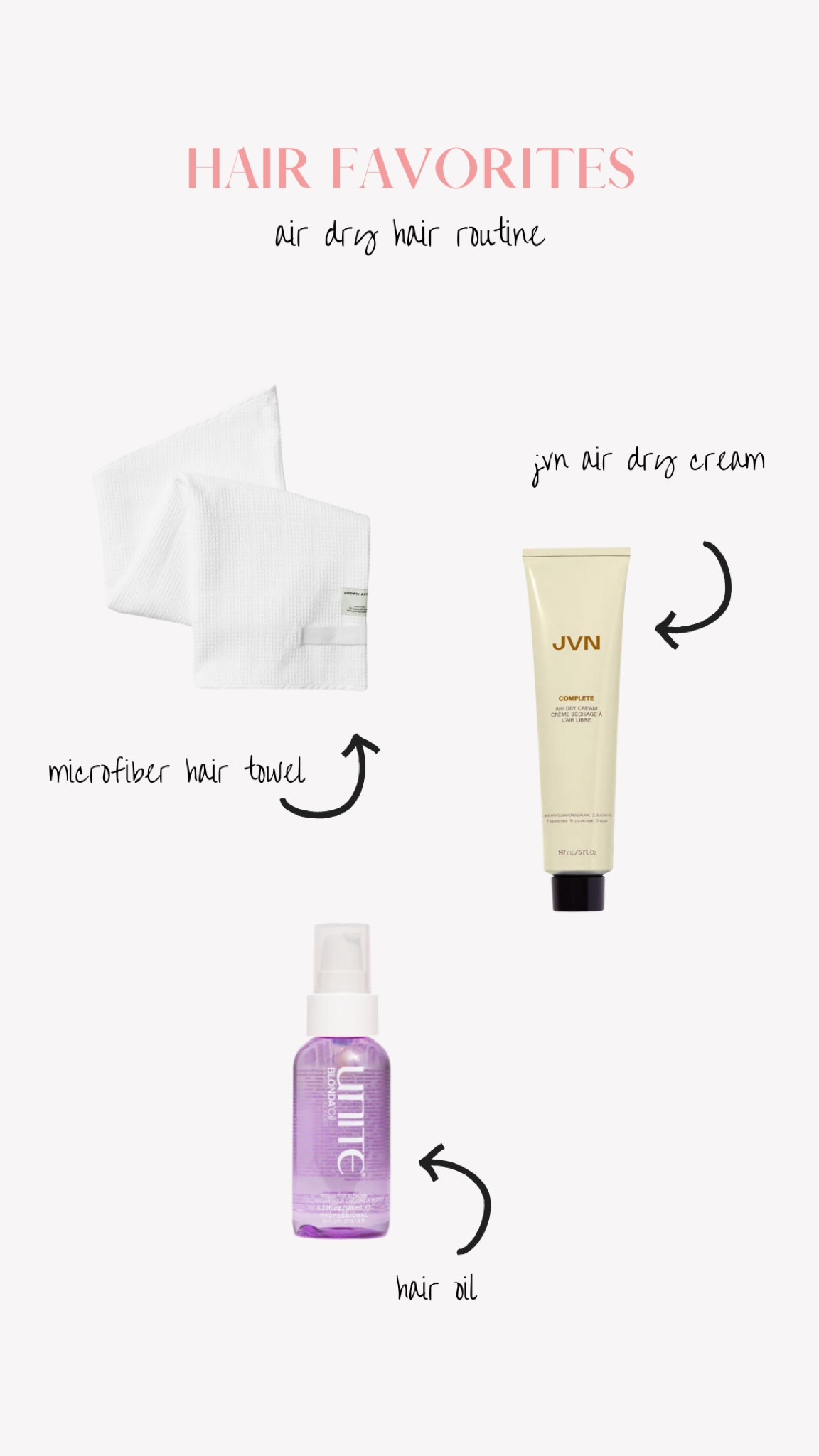 air dry hair routine! 
jvn airdry cream + unite hair oil

#LTKFindsUnder50 #LTKBeauty #LTKStyleTip